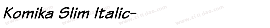 Komika Slim Italic字体转换